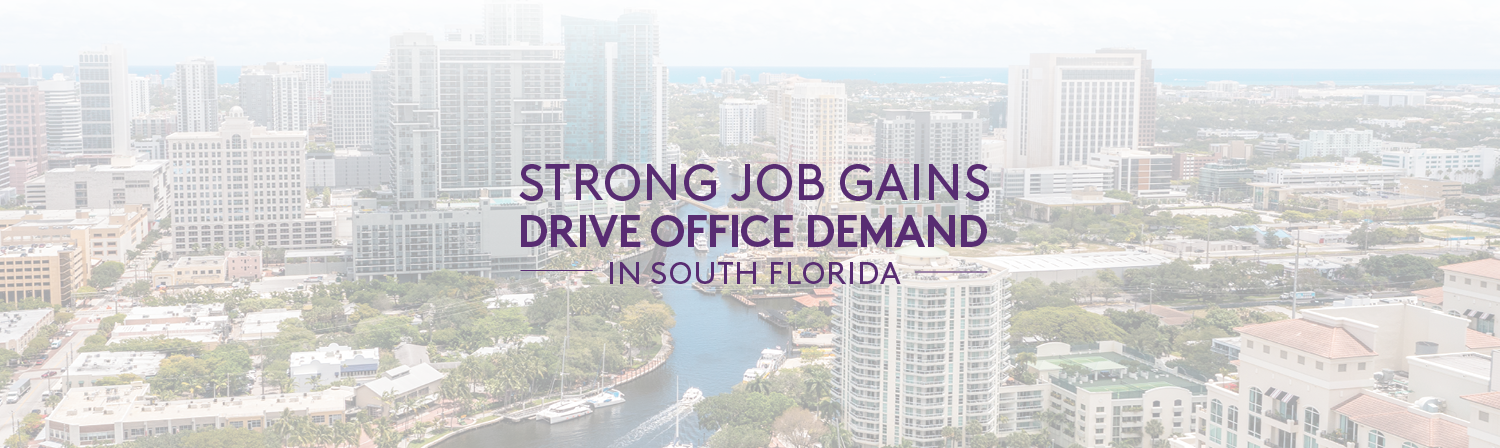 Image of South Florida with the text "Strong Job Gains Drive Office Demand in South Florida" overlaid