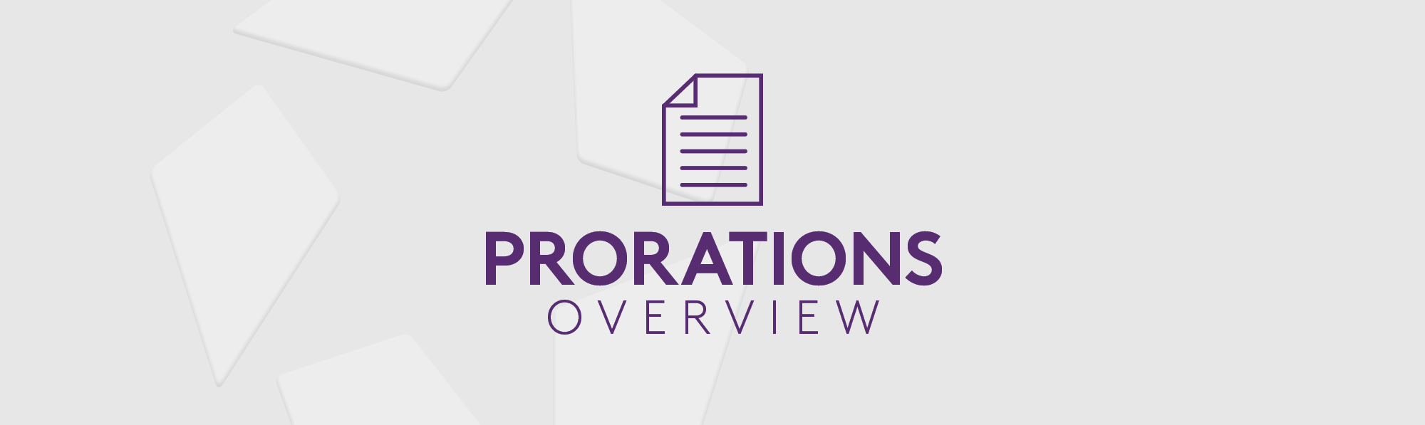 Prorations Overview