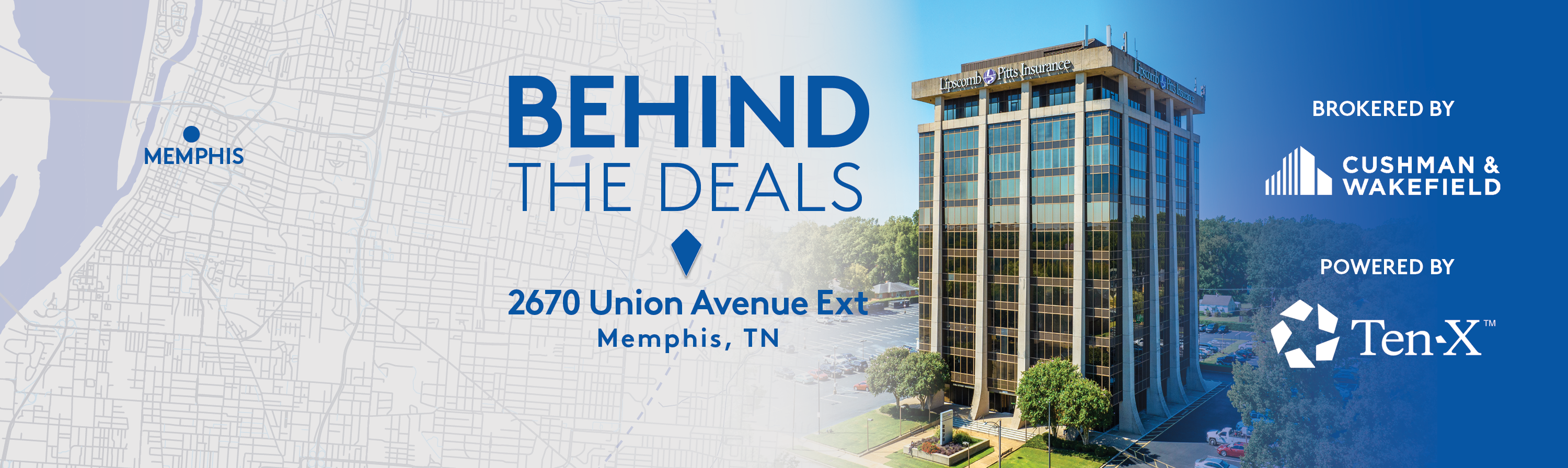 Behind the Deals – 2670 Union Avenue Ext. – Memphis, TN – Brokered by Cushman & Wakefield, Powered by Ten-X