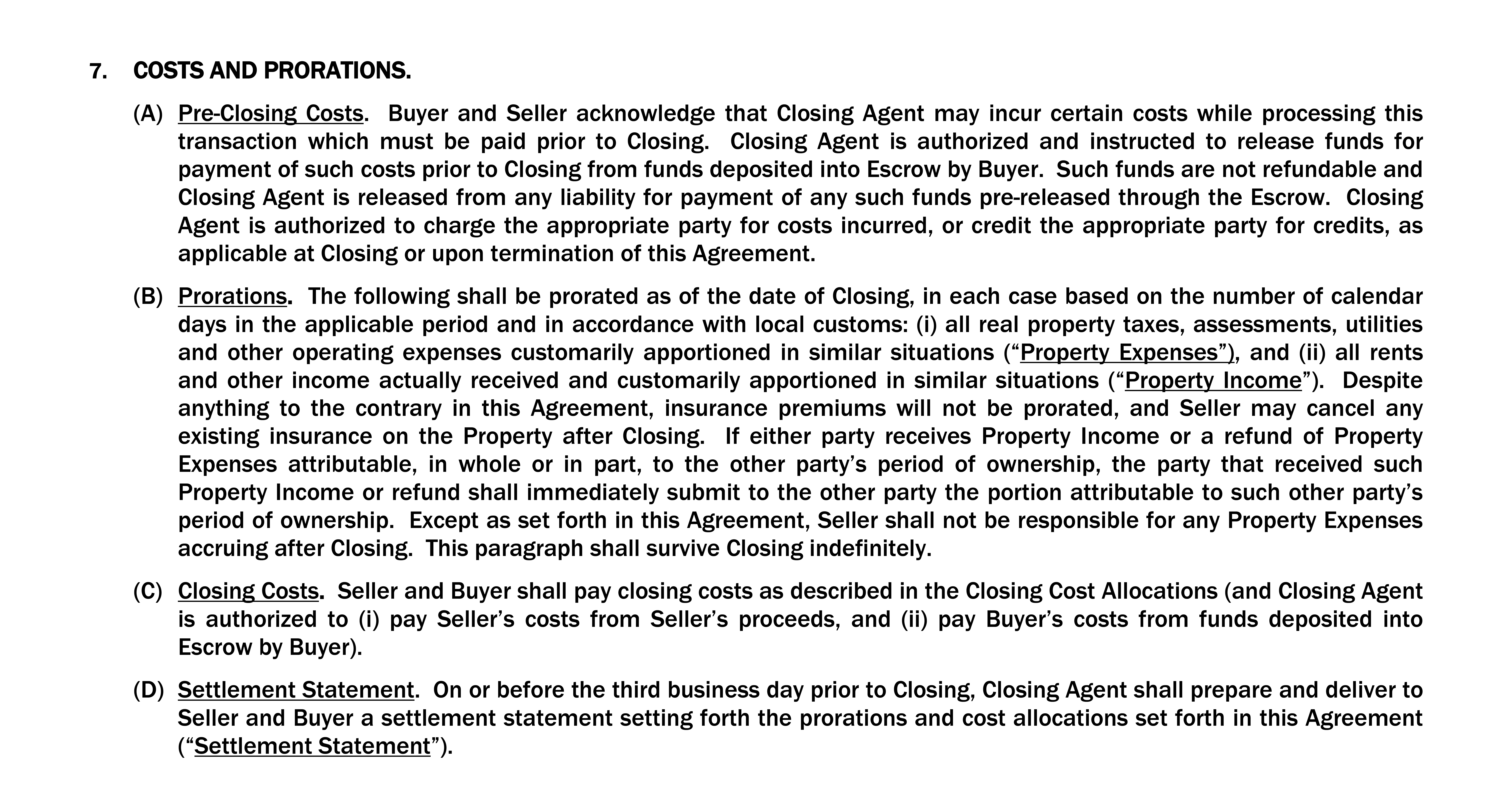 Section 7 of the Ten-X Purchase and Sale Agreement