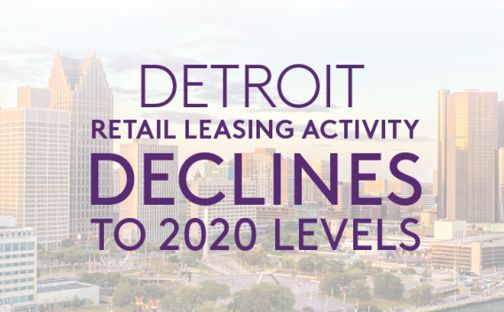 Detroit-Retail-Leasing-Activity-Declines-2020-Levels