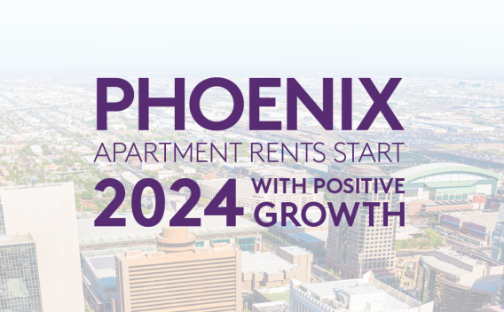 Aerial image of Phoenix with a text overlay reading: "Phoenix Apartment Rents Start 2024 With Positive Growth"