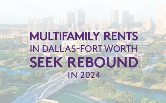 Image of Dallas-Fort Worth with a text overlay reading: "Multifamily Rents in Dallas-Fort Worth Seek Rebound in 2024"