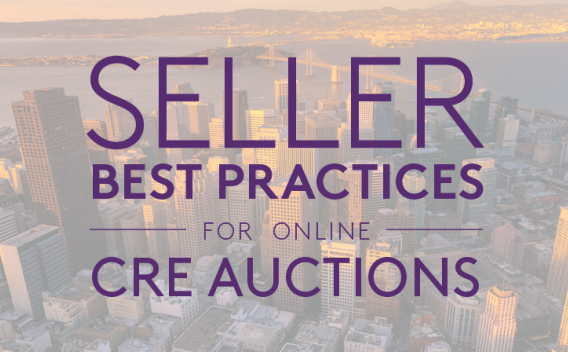Aerial shot of San Francisco with a text overlay reading: "Seller Best Practices for Online CRE Auctions: A Guide to Maximize Your Returns"