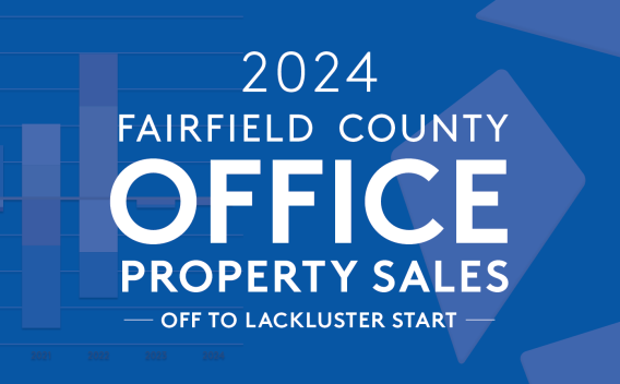 Image of a bar graph with superimposed text reading: "2024 Fairfield County office property sales off to a lackluster start"